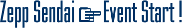 Zepp Sendai START