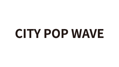 CITY POP WAVE